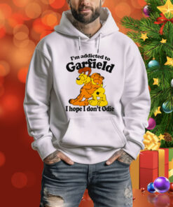 I'm Addicted To Orange Cat Hope I Don't Odie Tee Shirt