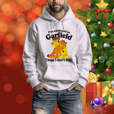 I'm Addicted To Orange Cat Hope I Don't Odie Tee Shirt