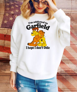 I'm Addicted To Orange Cat Hope I Don't Odie Tee Shirt