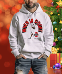 Jeremiah Smith When In Doubt Tee Shirt