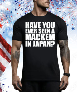 Jonás Wearing Have You Ever Seen A Mackem In Japan Tee Shirt