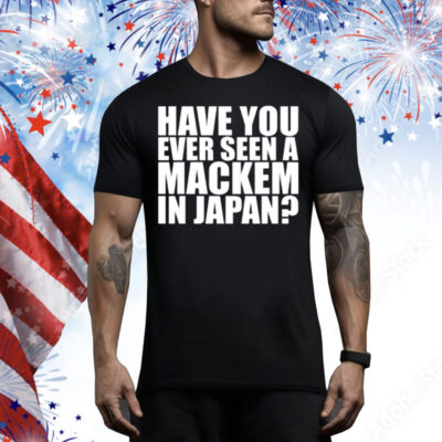 Jonás Wearing Have You Ever Seen A Mackem In Japan Tee Shirt