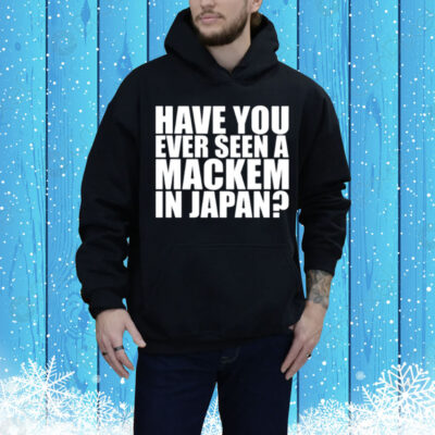 Jonás Wearing Have You Ever Seen A Mackem In Japan Tee Shirt