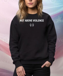Leo Skepi Not Above Violence Tee Shirt