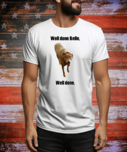 Limted Bellebows4117 Well Done Belle Well Done Tee Shirt