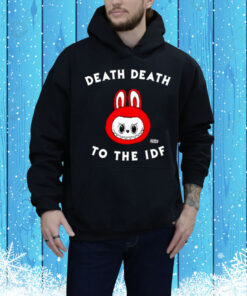 Limted Death Death To The Idf Tee Shirt