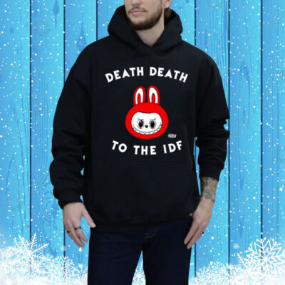 Limted Death Death To The Idf Tee Shirt