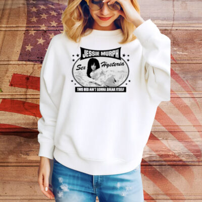Limted Jessie Murph This Bed Ain't Gonna Break Itself Tee Shirt