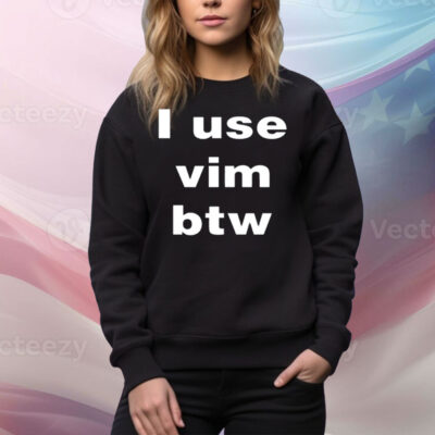 Madison I Use Vim Btw Tee Shirt