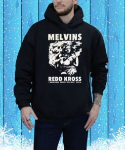 Melvins Red Kross 8-7-2025 Huxleys Neue Welt in Berlin Tee Shirt