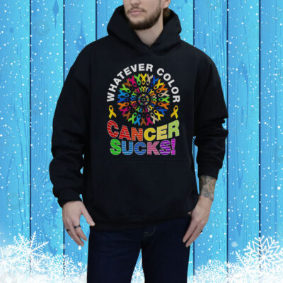 Nice Whatever Color Cancer Sucks Pride Tee Shirt