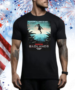 Predator Badlands Welcome To A World Of Hurt New In Theaters On November 7 2025 Tee Shirt
