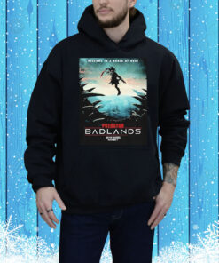 Predator Badlands Welcome To A World Of Hurt New In Theaters On November 7 2025 Tee Shirt