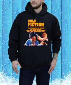 Pulp Fiction tell that bitch to be cool say bitch be cool Tee Shirt