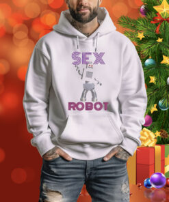 Sex robot funny Tee Shirt