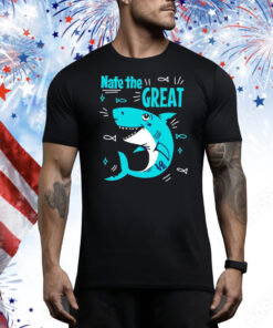 Shark nate the great Tee Shirt