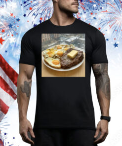 Steak, Eggs, And Butter Tee Shirt
