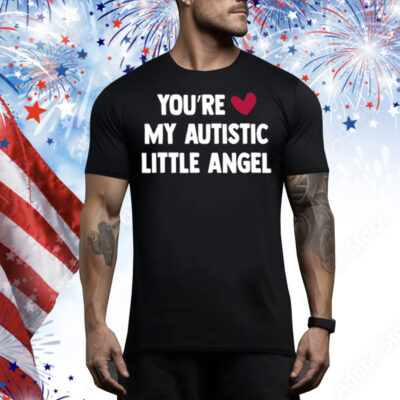 Tagyourwho You're My Autistic Little Angel Tee Shirt