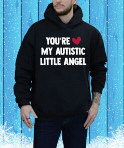 Tagyourwho You're My Autistic Little Angel Tee Shirt