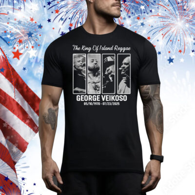 The King Of Island Reggae George Veikoso 05/10/1970 – 07/23/2023 Tee Shirt