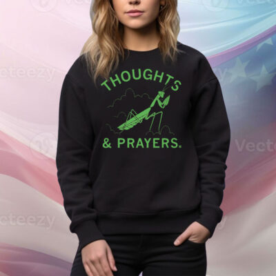 Thoughts & Prayers Mantis Tee Shirt