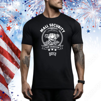 Today's Special Mall Security Sam Crenshaw Tee Shirt