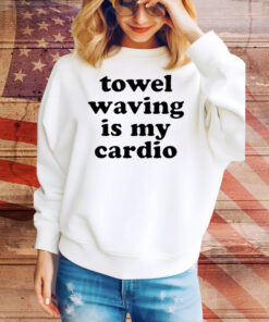 Towel waving in my cardio Tee Shirt