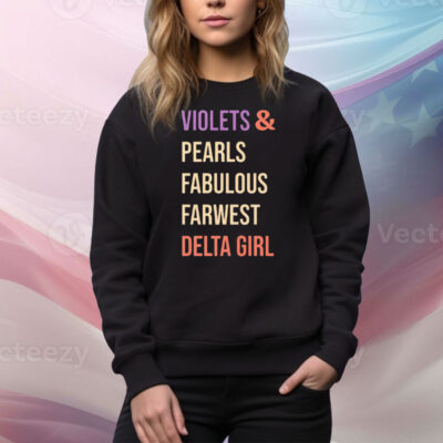 Violets And Pearls Fabulous Farwest Delta Girl Tee Shirt