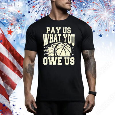 WNBA pay us what you owe us Tee Shirt