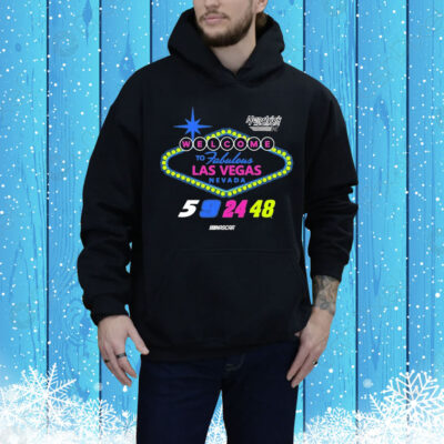 Welcome To Fabulous Las Vegas Nevada Hendrick Motorsports Nascar Tee Shirt