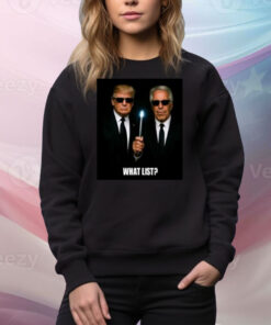 What List Trump And Jeffrey Epstein Tee Shirt