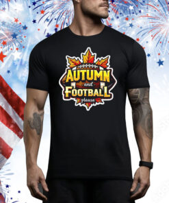 Autumn and football please lover fan ball leaves enthusiast Tee Shirt