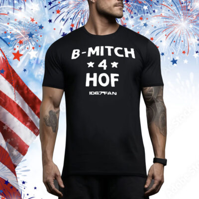 B-mitch 3 HOF Tee Shirt