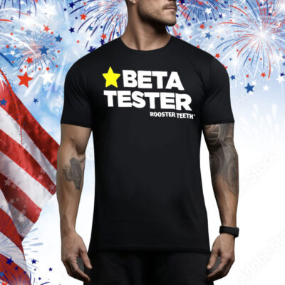 Beta tester rooster teeth Tee Shirt
