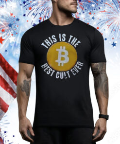 Bitcoin this is the best cult ever Tee Shirt