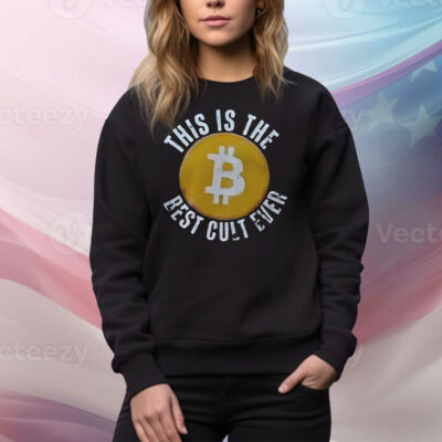 Bitcoin this is the best cult ever Tee Shirt