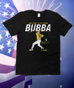 Bubba Chandler Welcome To The Show T-Shirt