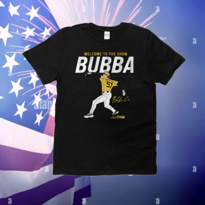 Bubba Chandler Welcome To The Show T-Shirt