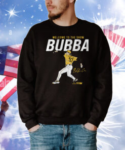 Bubba Chandler Welcome To The Show T-Shirt