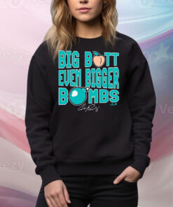 Cal Raleigh Big Butt Even Bigger Bombs Tee Shirt