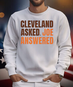 Cleveland asked Joe answered T-Shirt