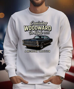 Cruising woodward in style 2025 a Michigan tradition T-Shirt