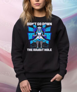 Don’t go down the rabbit hole cyberpunk looking glass Tee Shirt