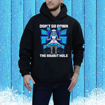 Don’t go down the rabbit hole cyberpunk looking glass Tee Shirt
