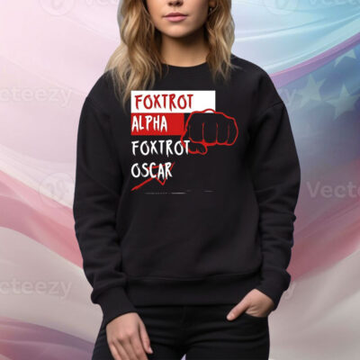 Foxtrot alpha foxtrot Oscar Tee Shirt
