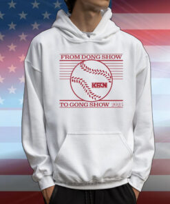 From Dong Show to Gong Show 2025 T-Shirt