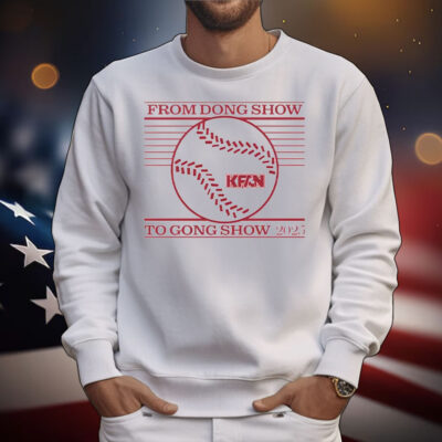 From Dong Show to Gong Show 2025 T-Shirt