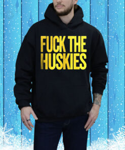 Fuck the huskies Tee Shirt