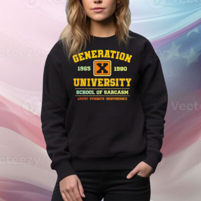 Generation X University School of Sarcasm 1965 1980 Apathy Strength Independence Tee Shirt