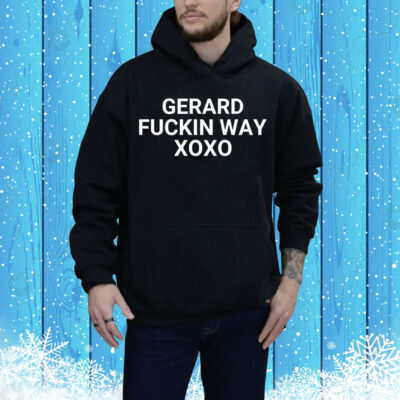 Gerard fuckin way xoxo Tee Shirt